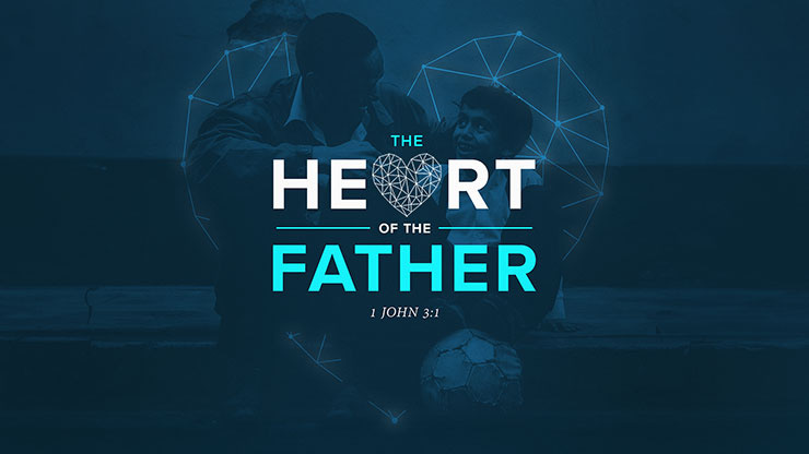 The Heart of the Father: Title Graphic