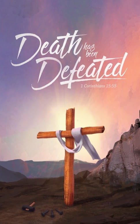 Death Has Been Defeated Easter Bulletin
