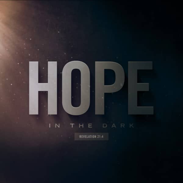 Hope In The Dark Social Media Graphic