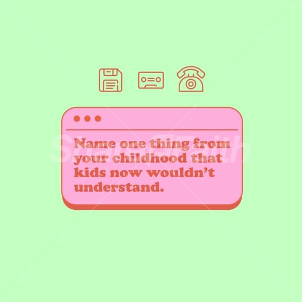Name One Thing From Your Childhood Social Graphics