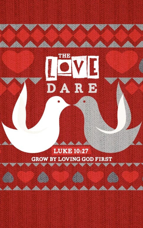 Love Dare Church Bulletin