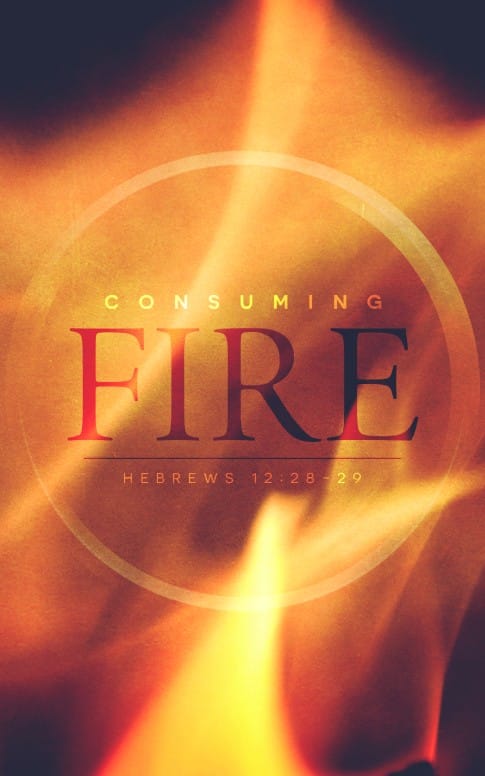 Consuming Fire Christian Bulletin