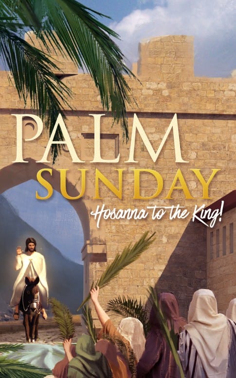 Palm Sunday Hosanna In The Highest Bulletin – ShareFaith Media