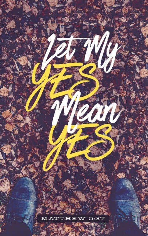 Let Your Yes Mean Yes Church Bulletin