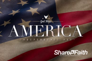 ShareFaith Media » God Bless America Religious Motion Service Loop