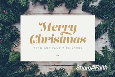 ShareFaith Media » Merry Christmas From Our Family To Yours Motion ...