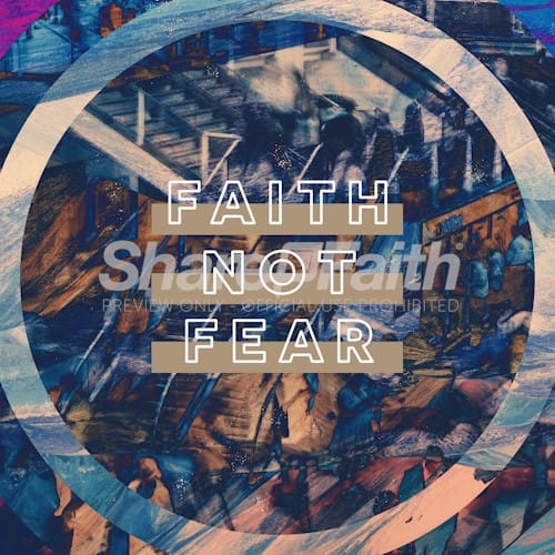Faith Not Fear Social Media Graphic