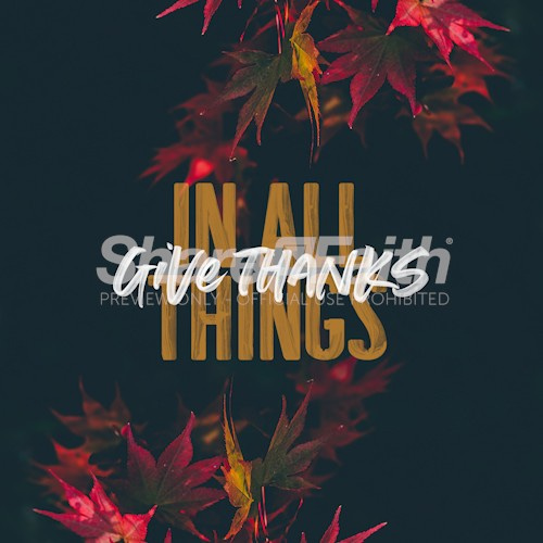 Give Thanks In All Things Social Media Graphic