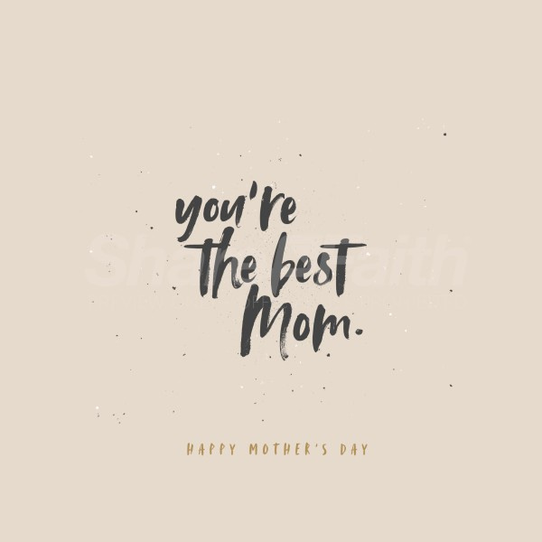 You’re The Best Mother’s Day Social Media Graphic
