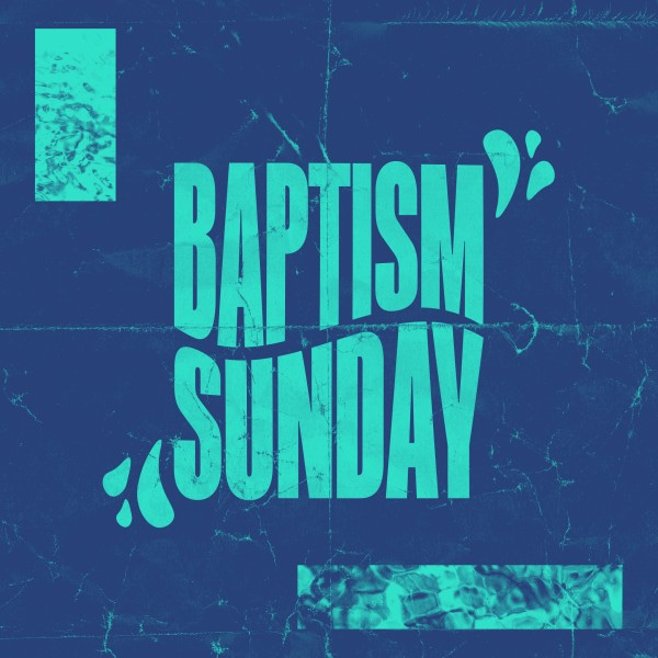 Baptism Sunday Blue Social Media Graphic