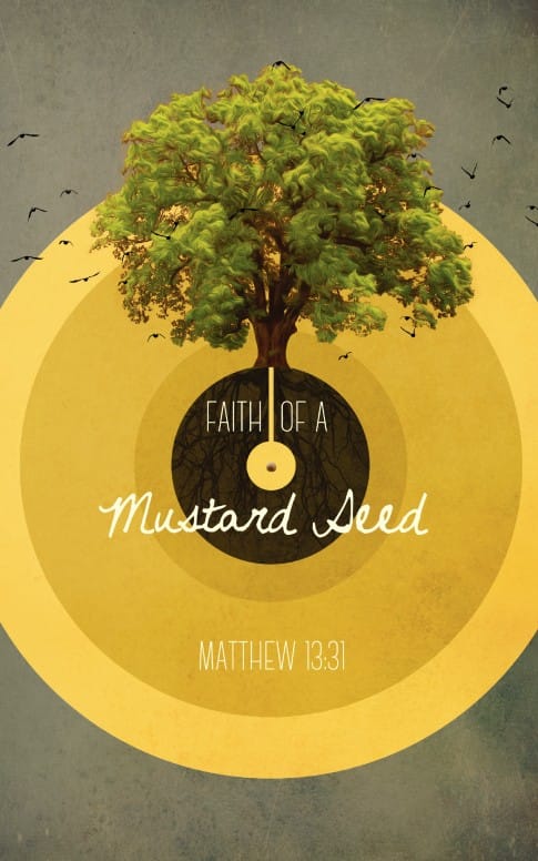 Faith of a Mustard Seed Religious Bulletin