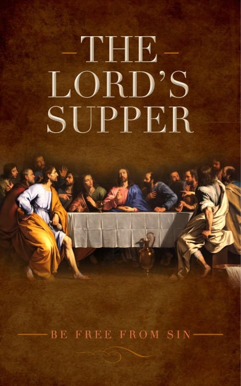 The Lord’s Supper Ministry Bulletin
