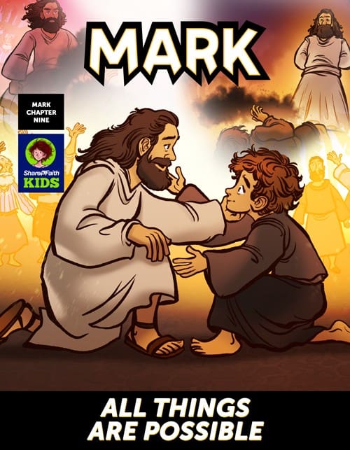 Mark 9 All Things Are Possible Digital Comic
