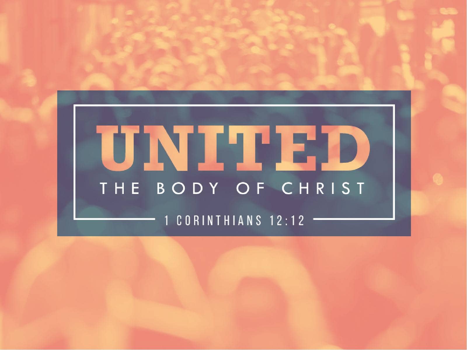 ShareFaith Media » United The Body of Christ Ministry PowerPoint ...