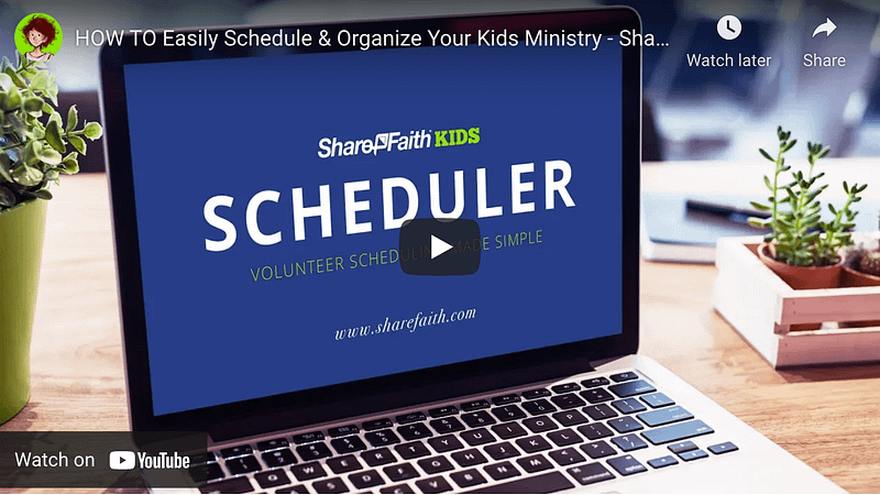 How to Easily Schedule & Organize Your Kids Ministry – Sharefaith Kids Sunday School Scheduler