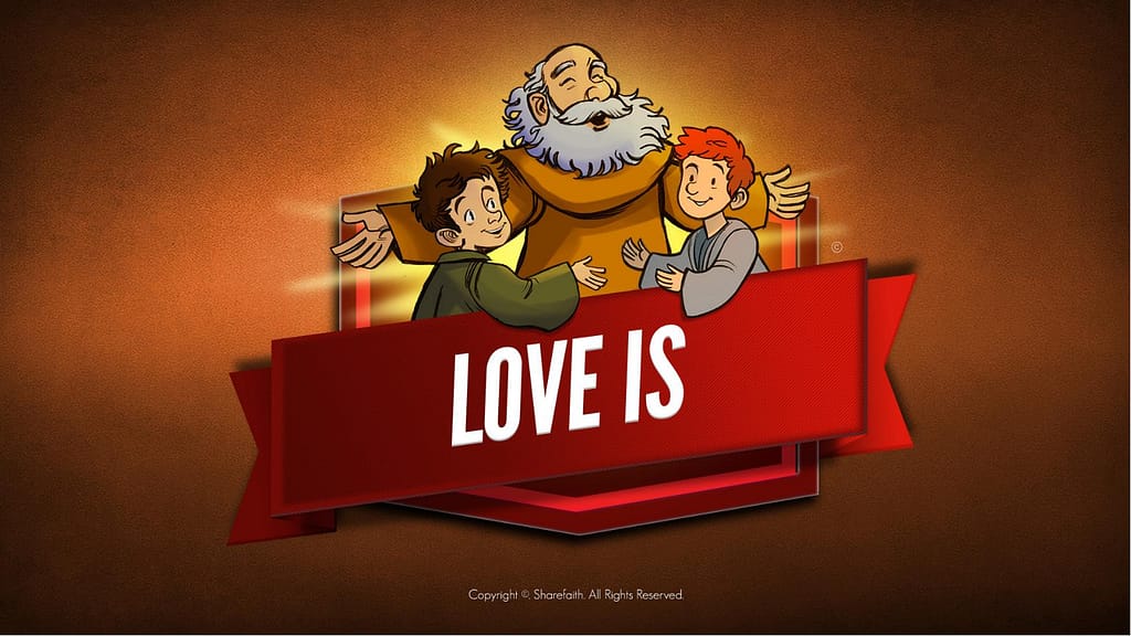 1 Corinthians 13 Love Is Kids Bible Story