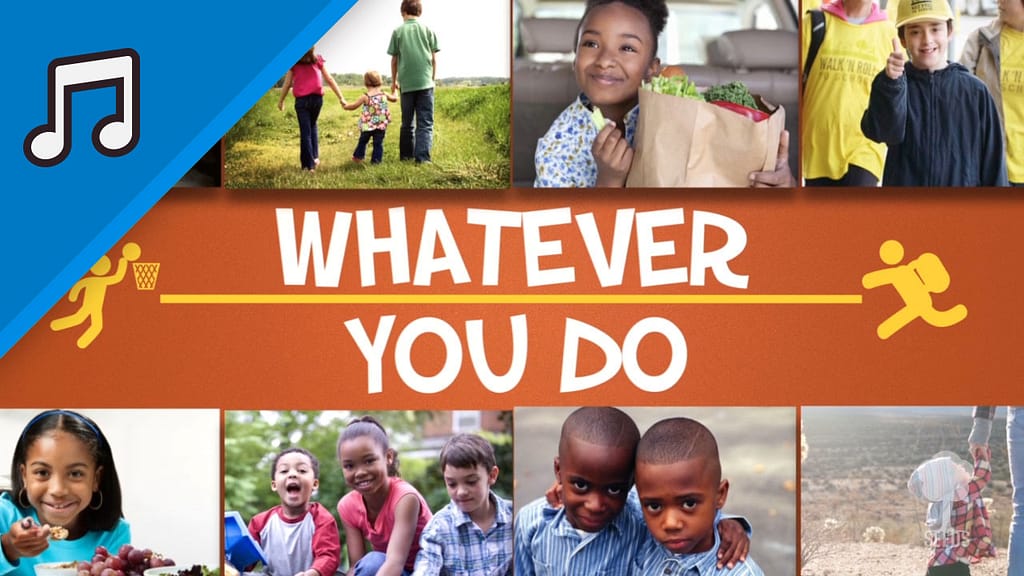 Whatever You Do Kids Worship Video for Kids Instrumental