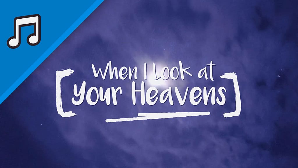 When I Look At Your Heavens Kids Worship Video for Kids Instrumental