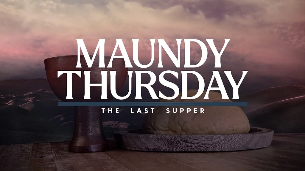 Maundy Thursday Calvary Church Motion Graphics Easter