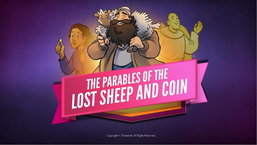 Luke 15 The Parables of the Lost Sheep and Coin Kids Bible Story
