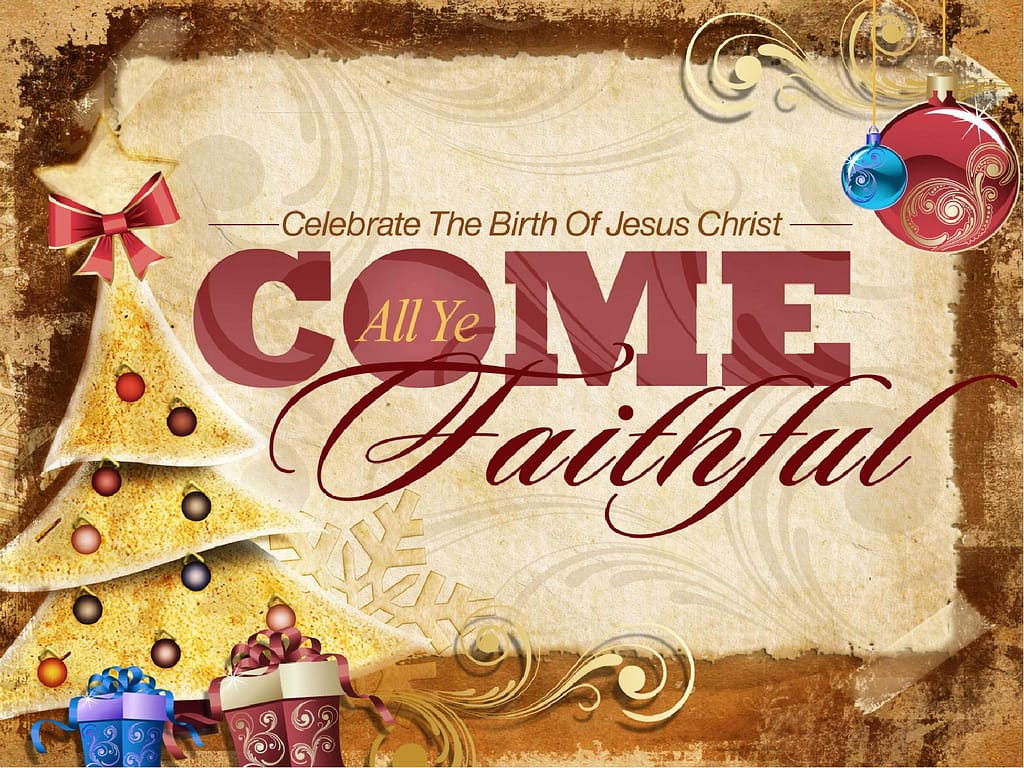 Come All Ye Faithful PowerPoint