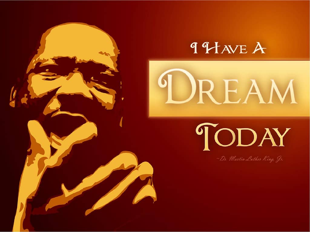 I Have a Dream