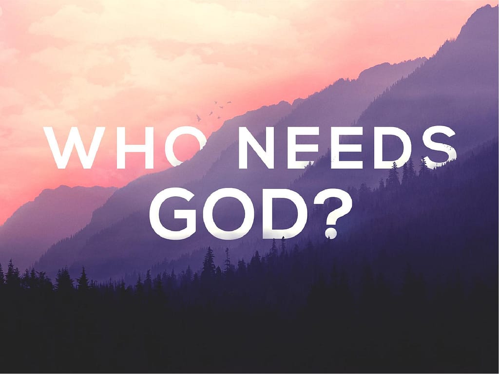 Who Needs God Church Sermon Powerpoint