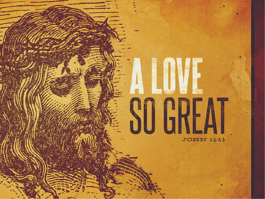 A Love So Great Good Friday Sermon PowerPoint