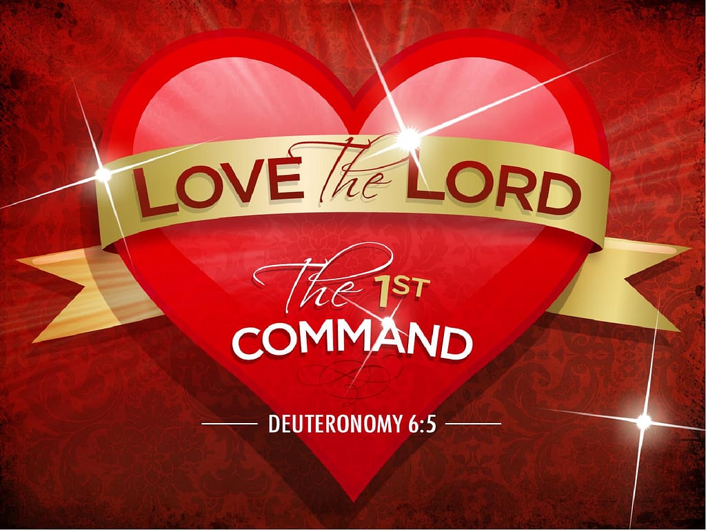 Love the Lord PowerPoint Sermon