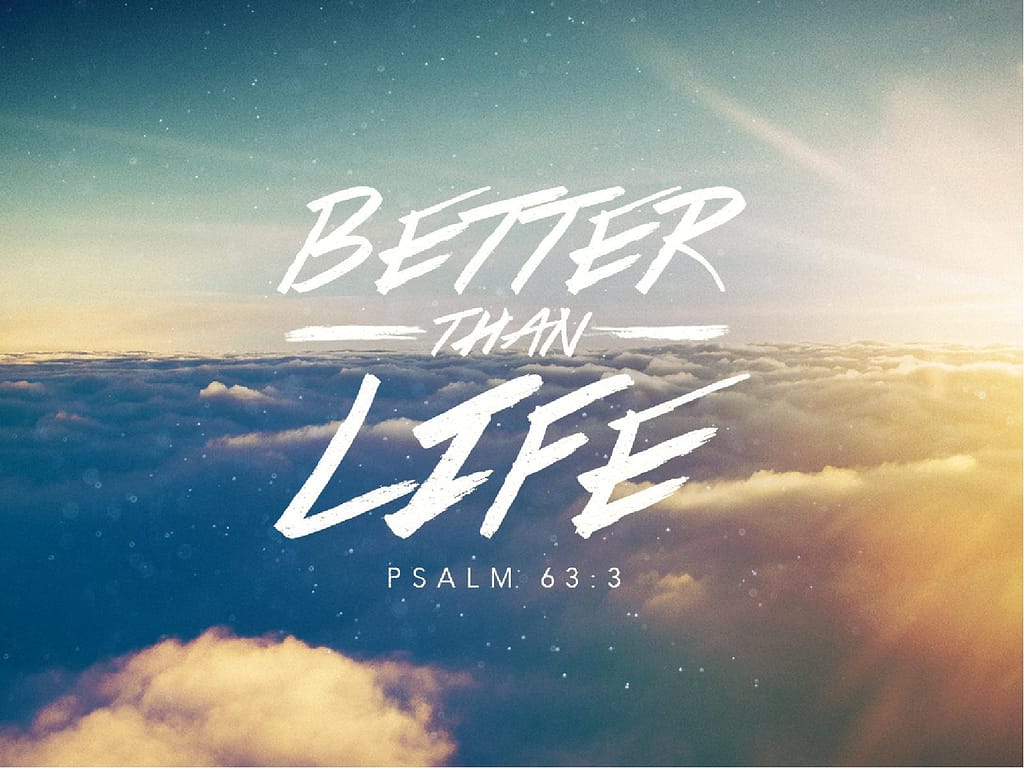 Better Than Life Church PowerPoint