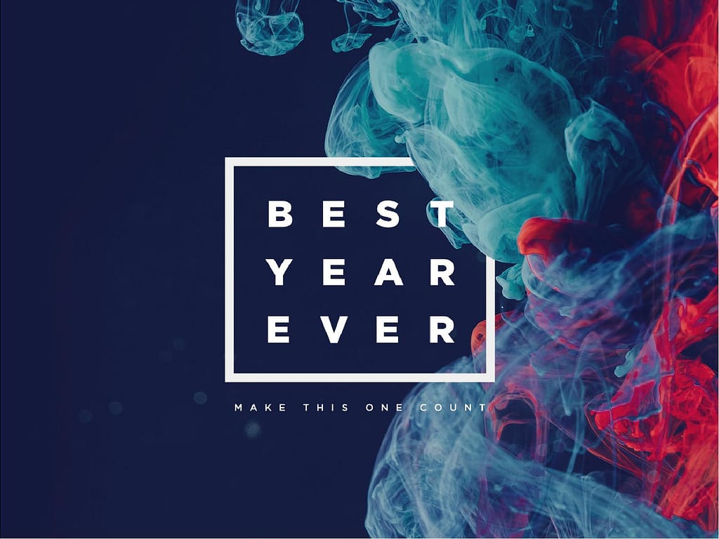 Best Year Ever Church Powerpoint