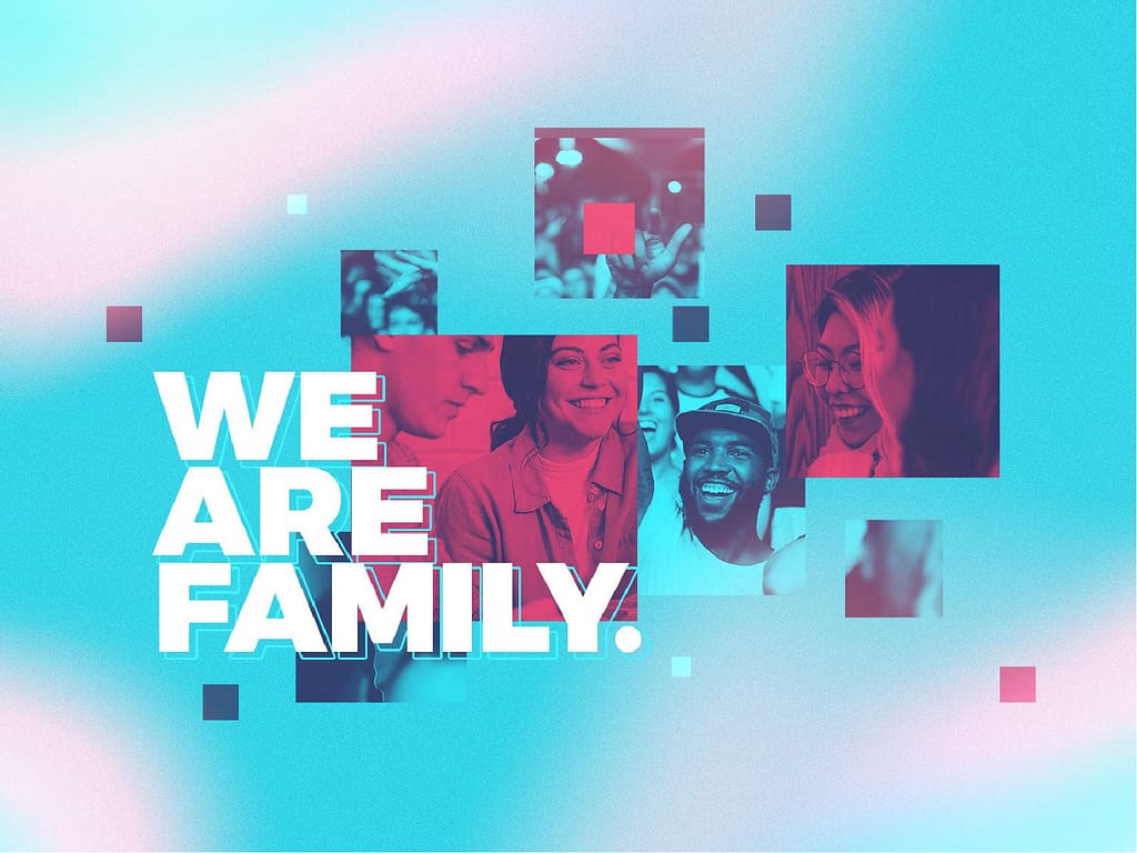 We Are Family Church PowerPoint