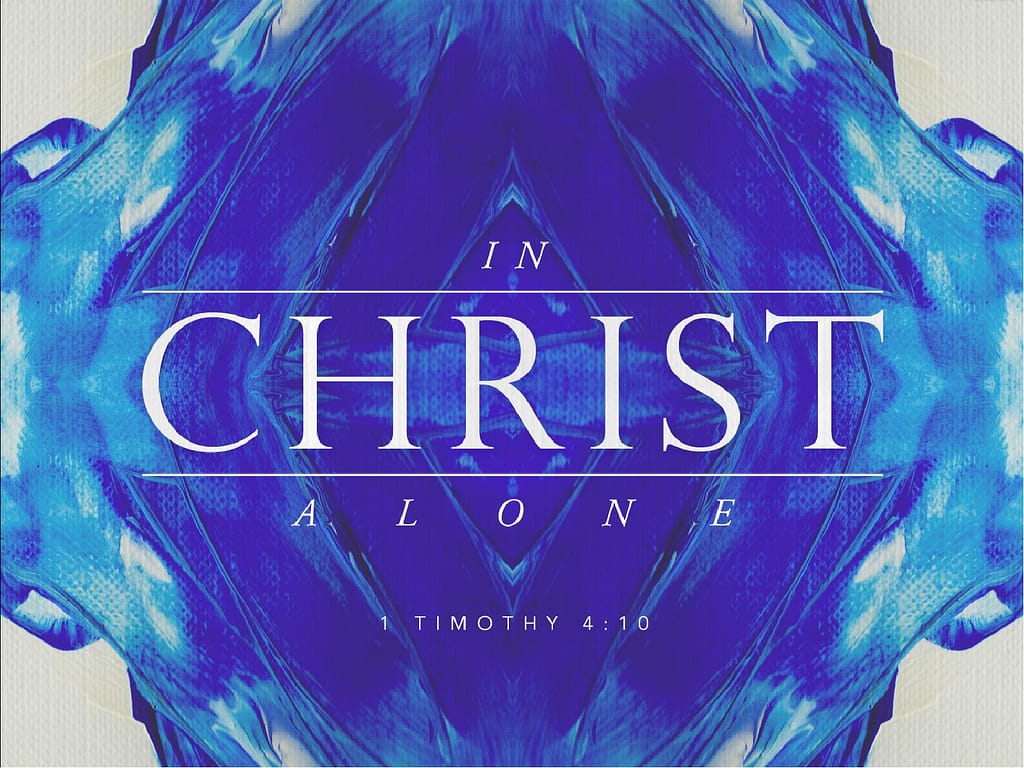 In Christ Alone Hope Christian Church PowerPoint