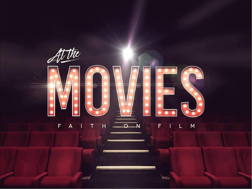 At The Movies Church Sermon Series PowerPoint