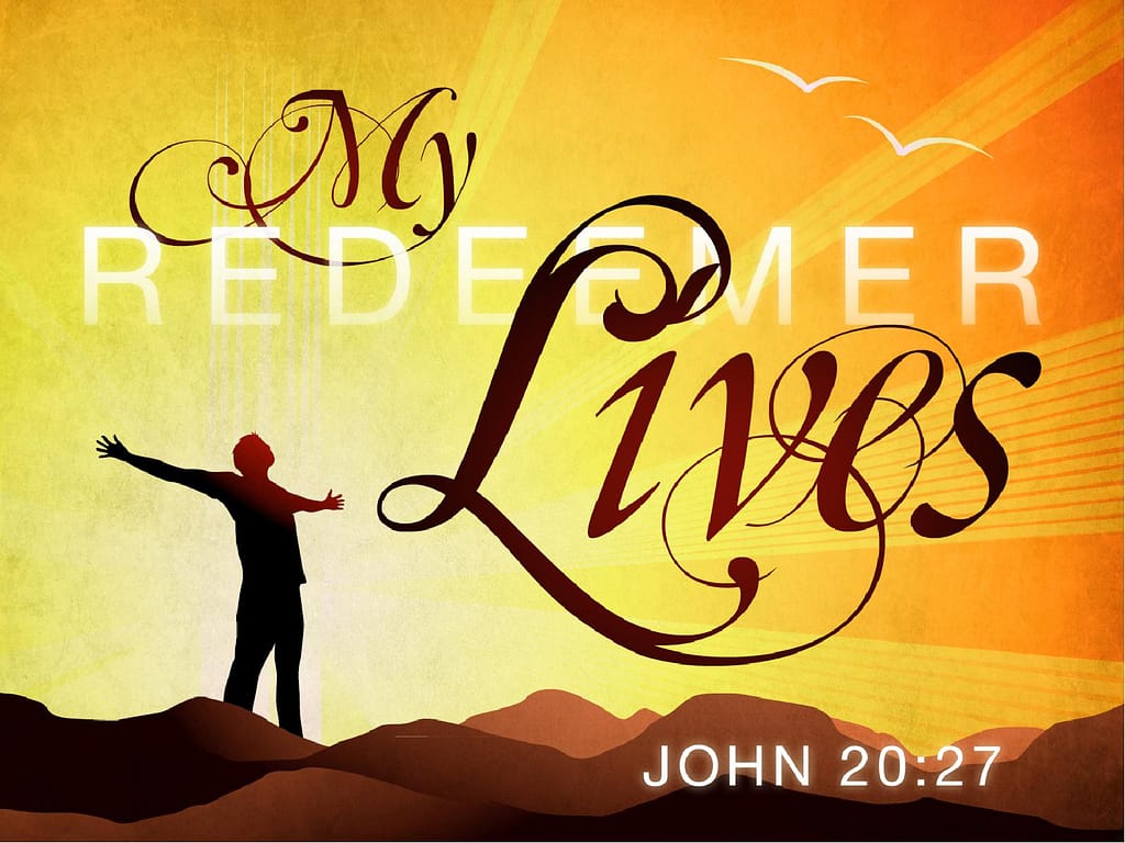 My Redeemer Lives PowerPoint