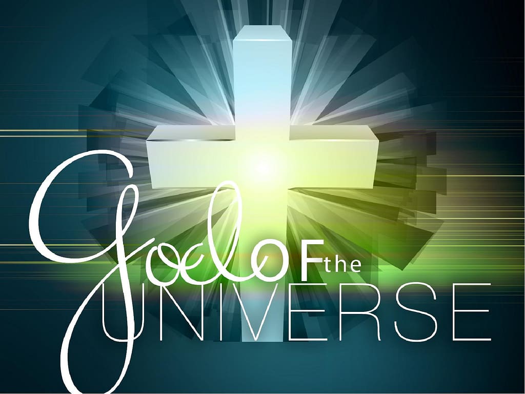 God of the Universe Sermon PowerPoint