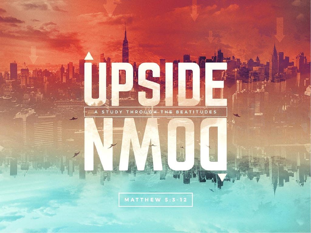 Upside Down Kingdom Sermon PowerPoint