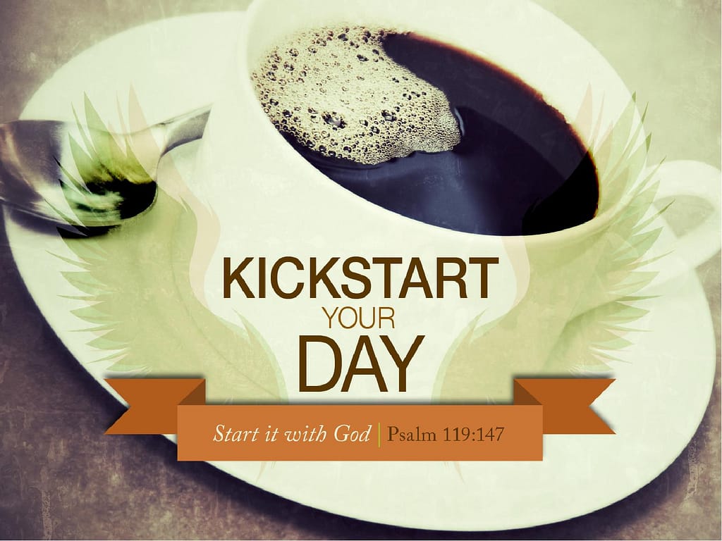 Start Your Day PowerPoint Sermon