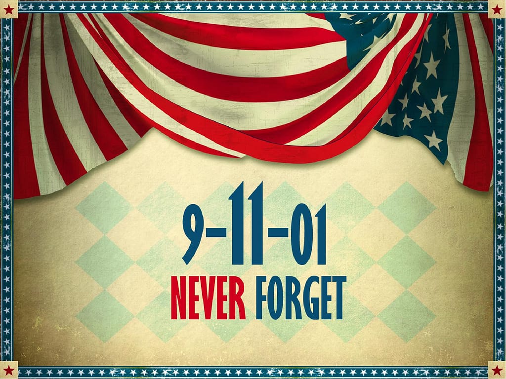 Never Forget 9 11 PowerPoint Sermon