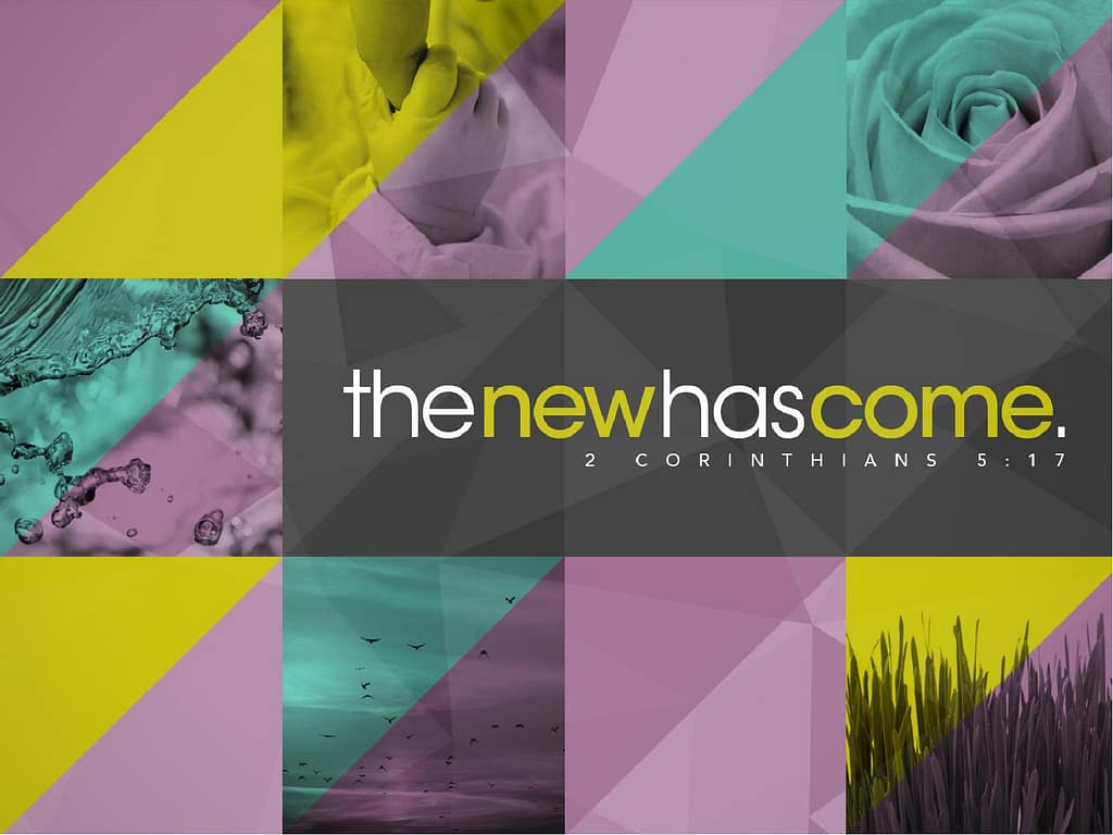 The New Has Come Christian PowerPoint