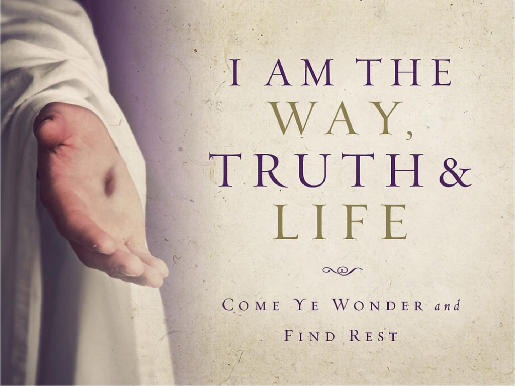 I am the Way Truth and Life Religious PowerPoint