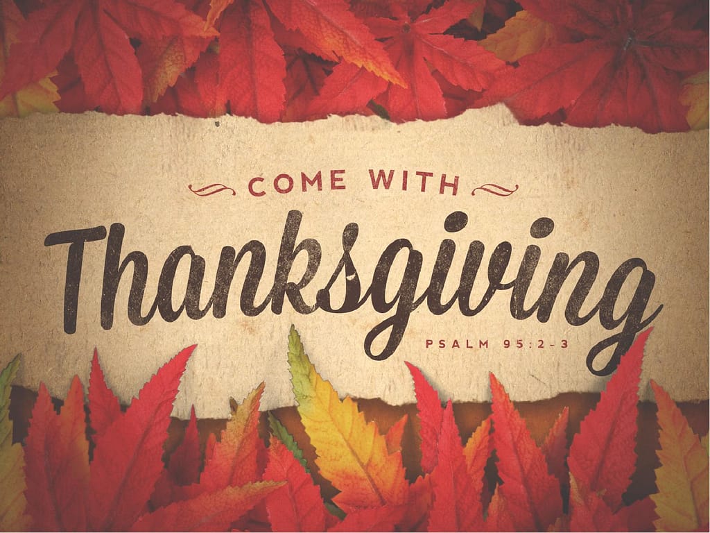 Come with Thanksgiving Christian PowerPoint