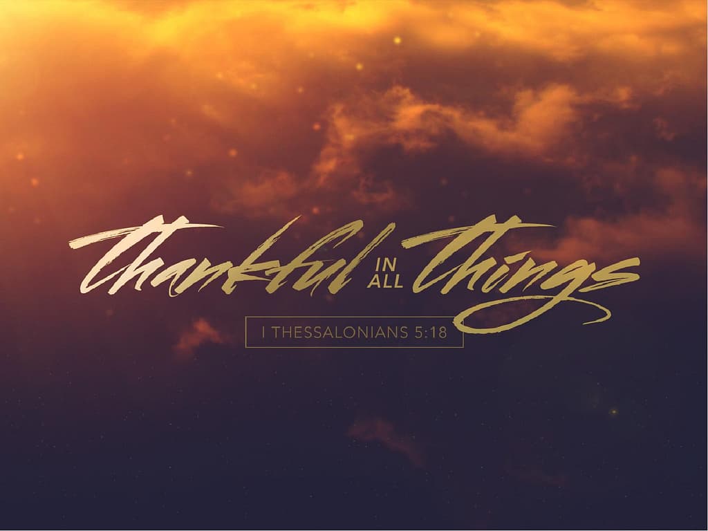 Thankful in All Things Religious PowerPoint