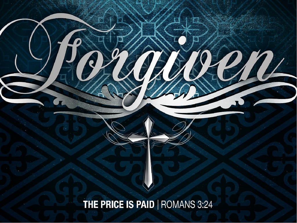 Forgiven PowerPoint Sermon