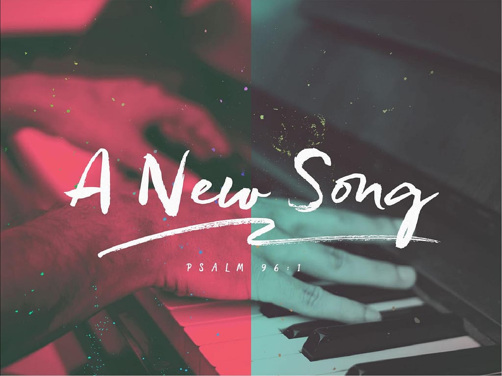 Sing to the Lord A New Song Sermon Series PowerPoint