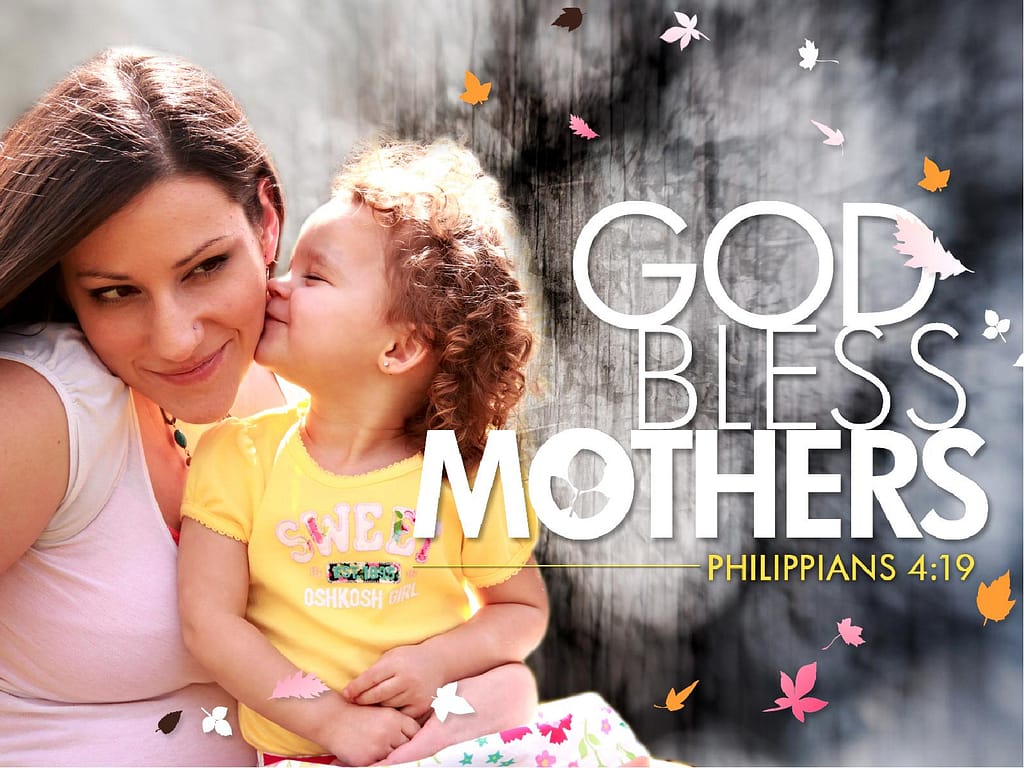 God Bless Mothers PowerPoint Sermon