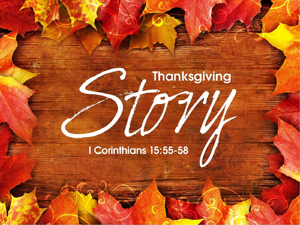 Thanksgiving Story Sermon Presentation