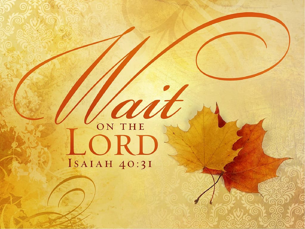 Wait On The Lord Sermon Presentation