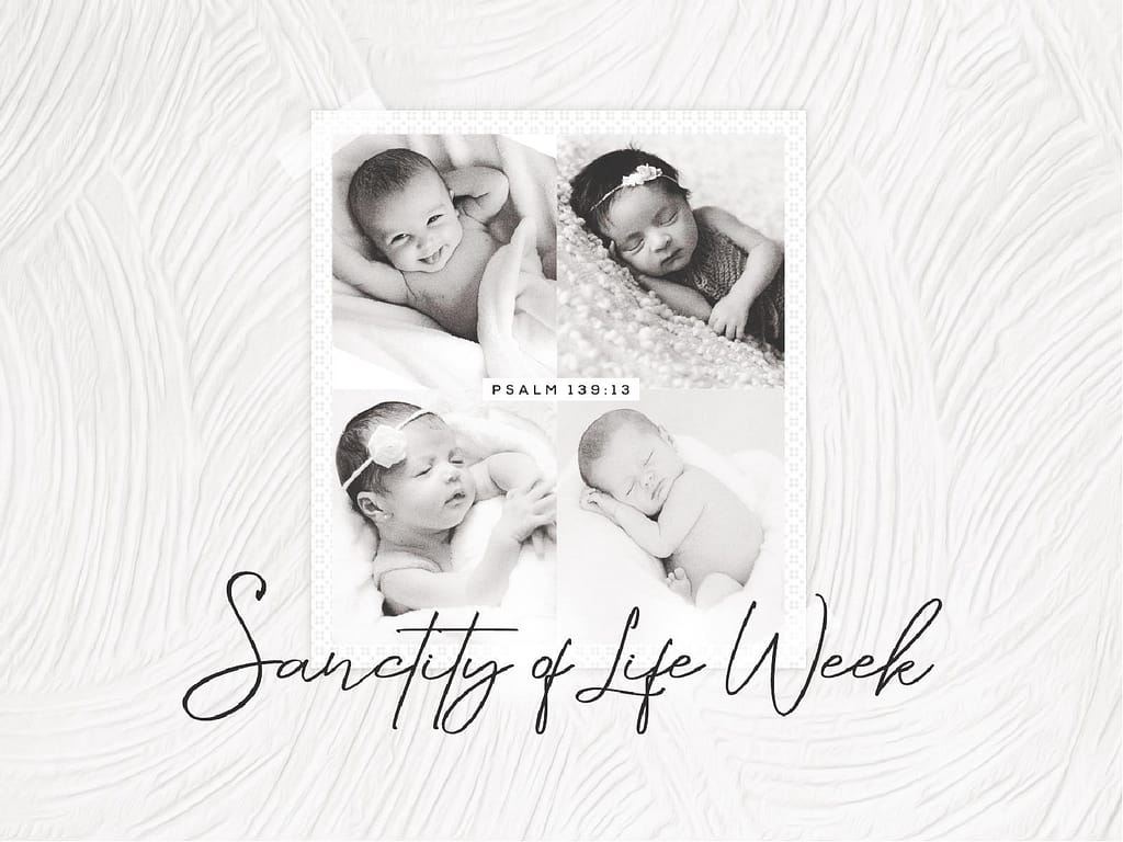 Sanctity of Life Church Powerpoint