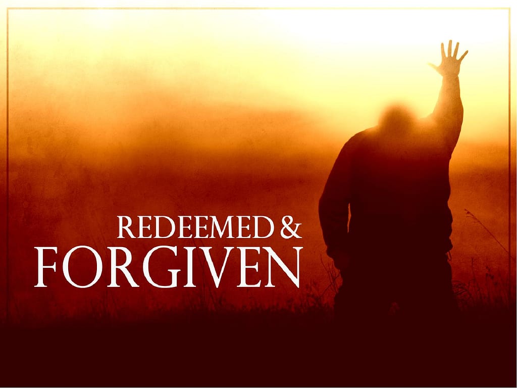 Redeemed Forgiven Christian PowerPoint